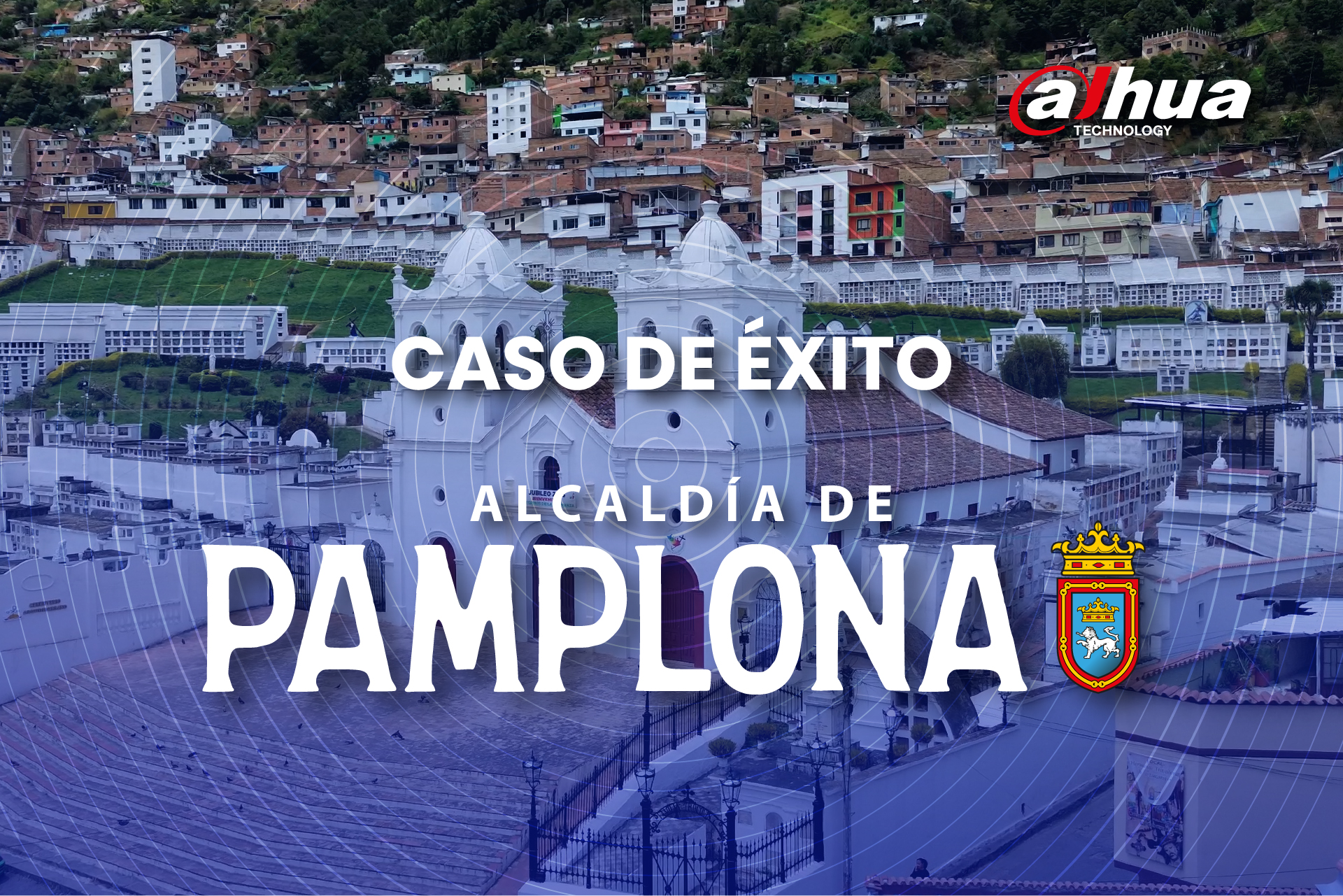 Pamplona se transforma: Seguridad inteligente con CyberCity | Dahua Technology